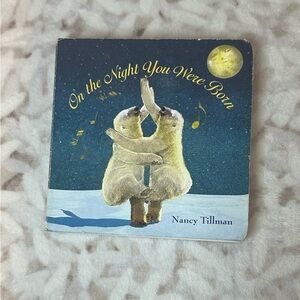 On the Night You Were Born Book by Nancy Tillman